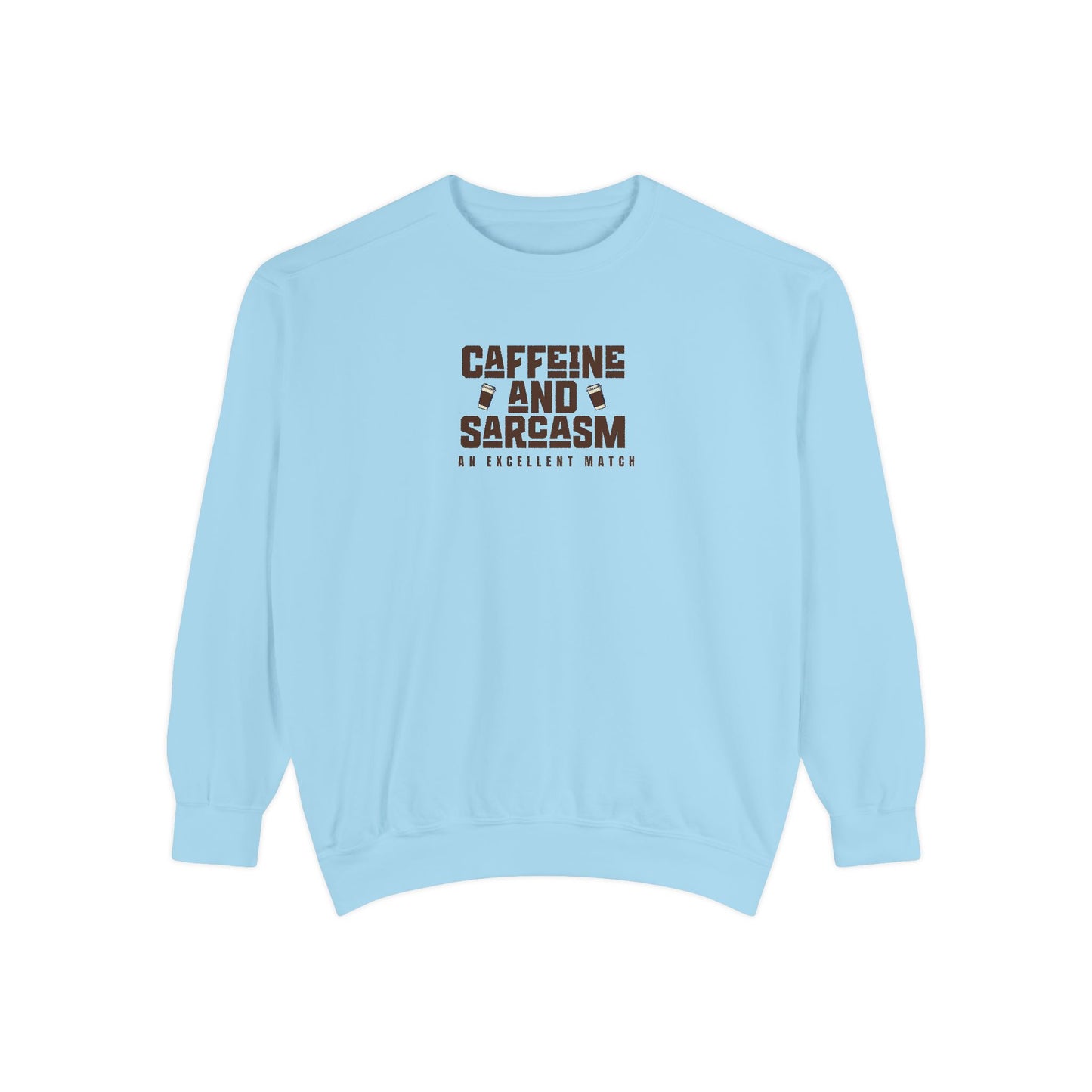 Caffeine and Sarcasm Sweatshirt – Perfect Gift for Coffee Lovers
